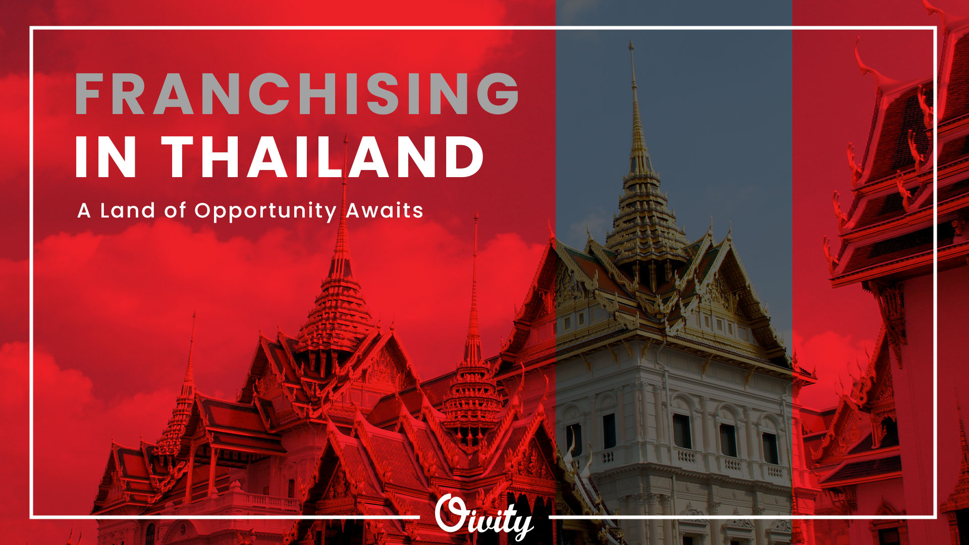 Franchising in Thailand – Land of Smiles